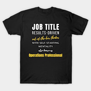 Operations Professional | Birthday Management Job Humor Funny T-Shirt